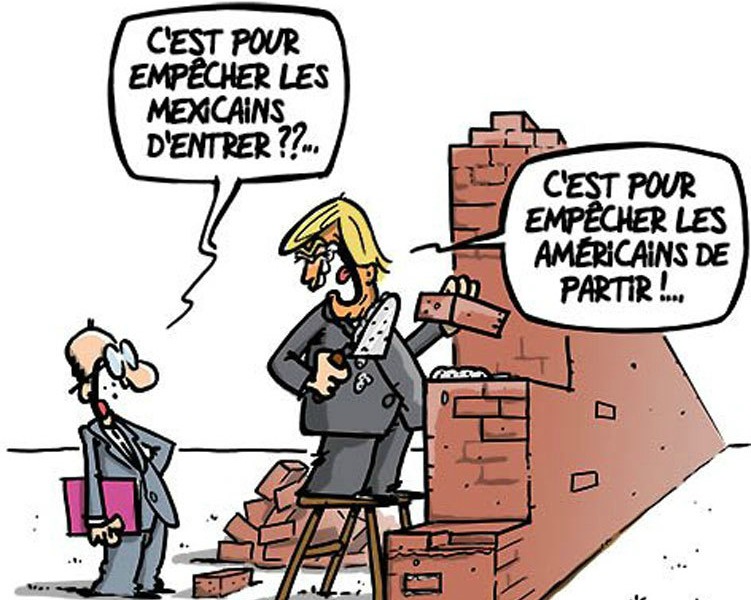 In questa vignetta che arriva dalla Francia, Trump è intento a costruire il muro con il Messico, ma per non far espatriare gli americani